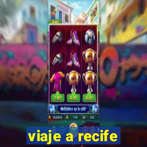 viaje a recife